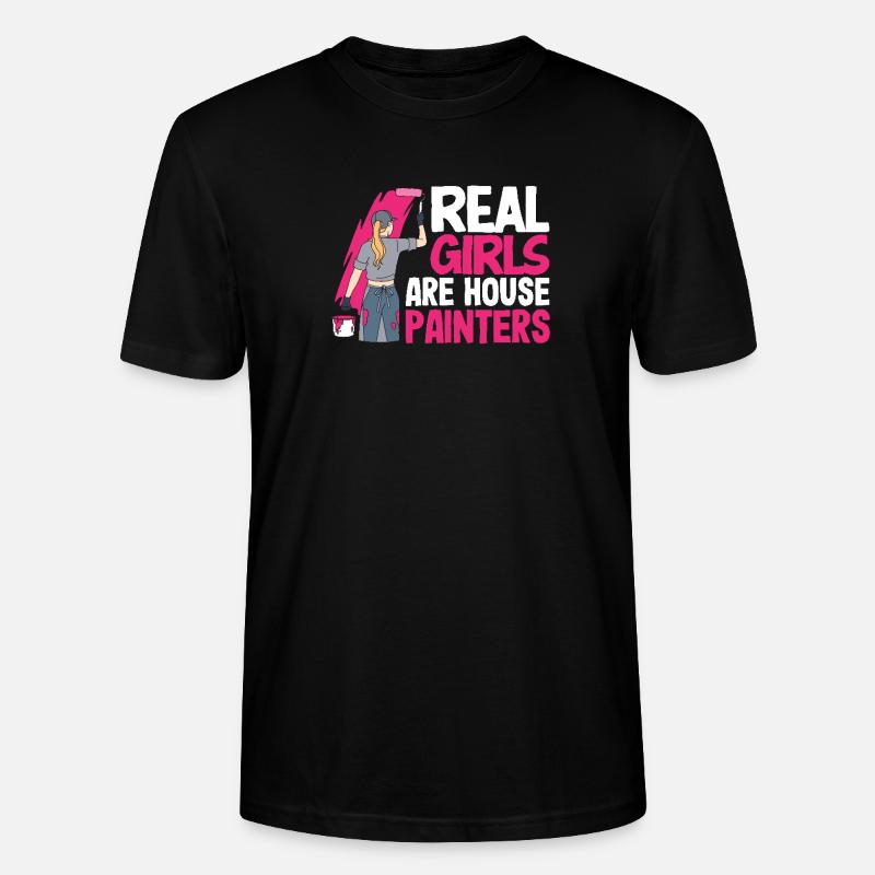 Echte Mädchen Sind Hausmalerinnen - Stanley/Stella Unisex Bio-T-Shirt CRAFTER - Schwarz