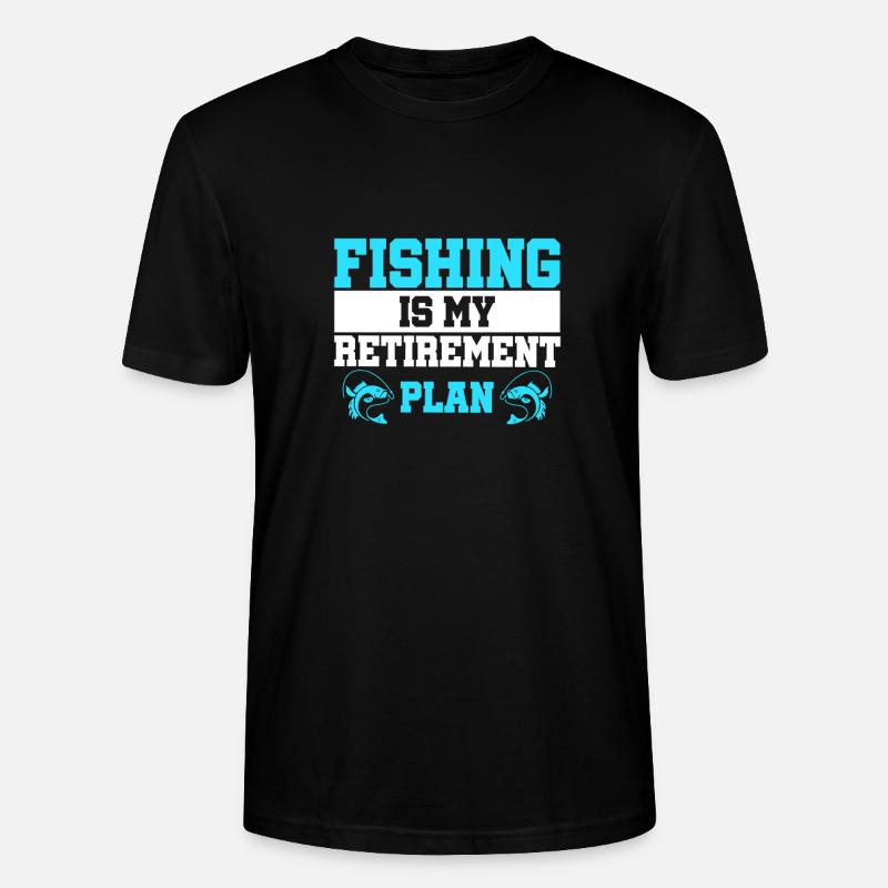 Fishing is Retirement - Stanley/Stella Unisex Bio-T-Shirt CRAFTER - Schwarz