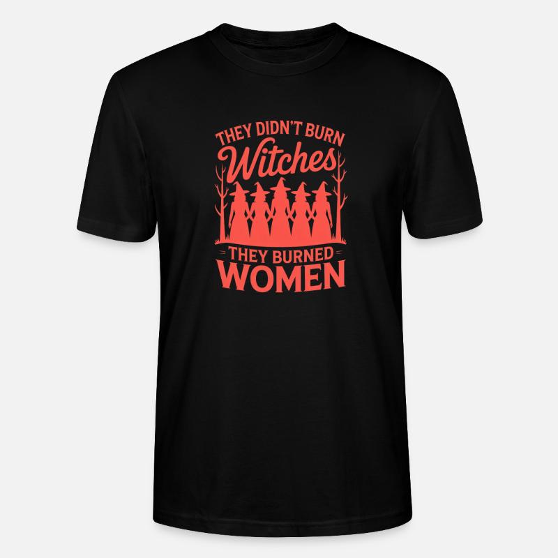 They Didn't Burn Witches Statement - Stanley/Stella Unisex Bio-T-Shirt CRAFTER - Schwarz