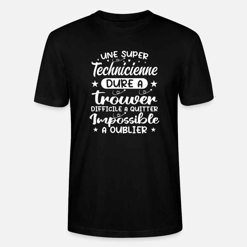 Une Super Technicienne - Cadeau technicienne - T-shirt bio CRAFTER Stanley Stella Unisexe - noir