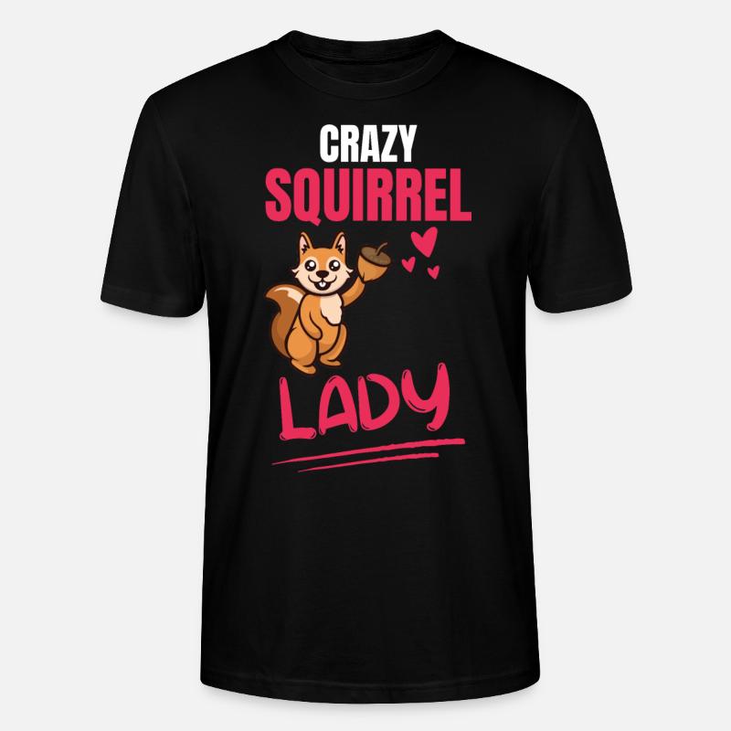 Crazy Squirrel Lady Gift Squirrel - T-shirt bio CRAFTER Stanley Stella Unisexe - noir