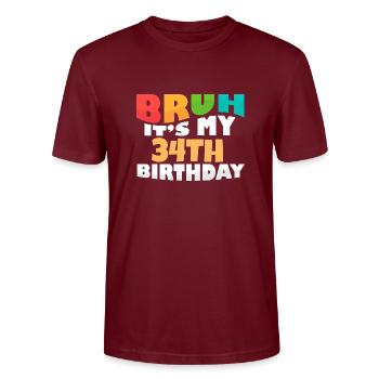 Bruh C’est mon 34e anniversaire Trente-quatrième anniversaire - T-shirt bio CRAFTER Stanley Stella Unisexe - bordeaux - Devant - Alina (178cm) & Michal (187cm)
