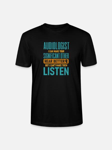 Pediatric Audiologist Audiology Funny - Stanley/Stella CRAFTER Unisex Organic T-Shirt - black