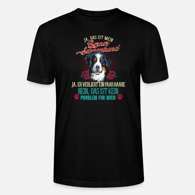 Berner Sennenhund Problem - Stanley/Stella Unisex Bio-T-Shirt CRAFTER - Schwarz