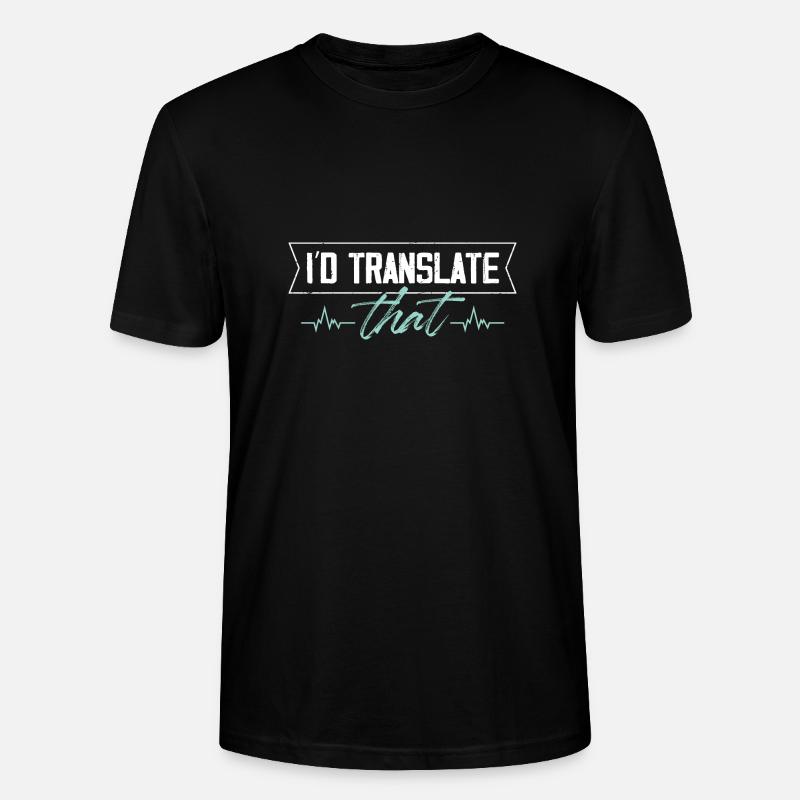 Je traduirais ce codeur médical - T-shirt bio CRAFTER Stanley Stella Unisexe - noir