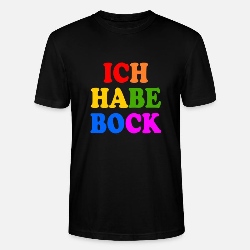 Ich habe bock - Stanley/Stella Unisex Bio-T-Shirt CRAFTER - Schwarz