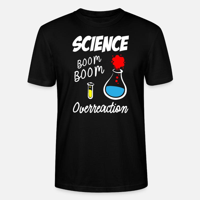 Réaction excessive de la science - T-shirt bio CRAFTER Stanley Stella Unisexe - noir
