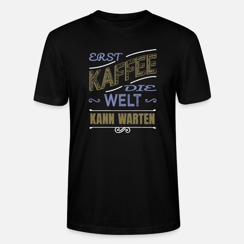 arbeitskollege kaffeebecher statement - Stanley/Stella Unisex Bio-T-Shirt CRAFTER - Schwarz