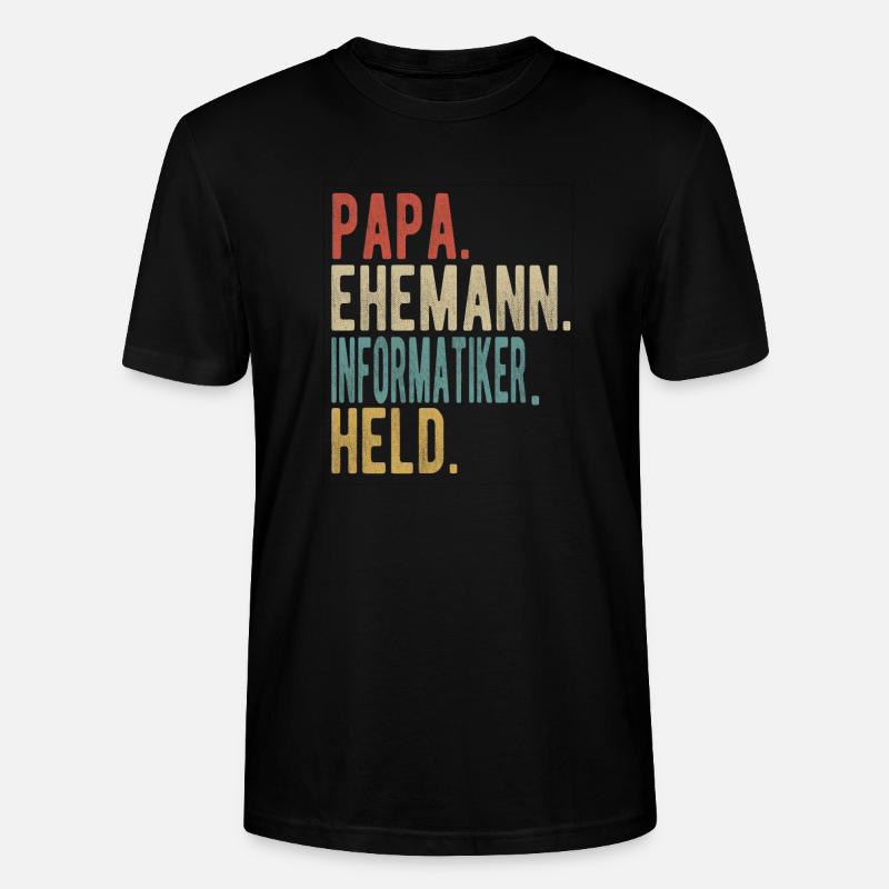 Informatiker Papa Ehemann Held - Stanley/Stella Unisex Bio-T-Shirt CRAFTER - Schwarz
