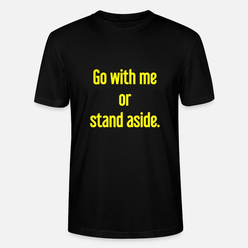 Geh mit oder beiseite - Stanley/Stella Unisex Bio-T-Shirt CRAFTER - Schwarz