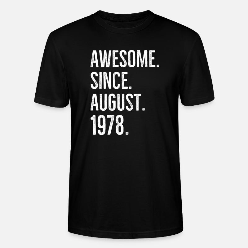 Großartig seit August 1978 - Stanley/Stella Unisex Bio-T-Shirt CRAFTER - Schwarz