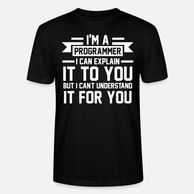Programmer Programmer Programming Geschenk - Stanley/Stella Unisex Bio-T-Shirt CRAFTER - Schwarz