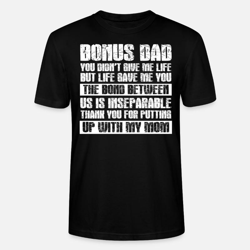 Bonus Papa Stepdad Gift - Stanley/Stella CRAFTER Unisex Organic T-Shirt - black