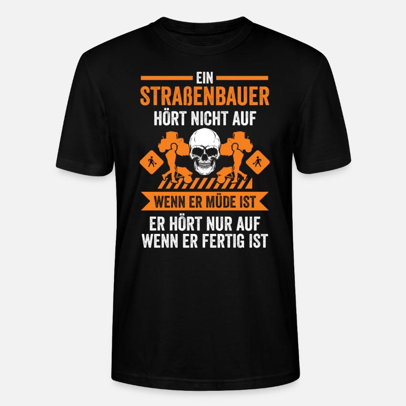 Straßenbauer Job Bauarbeiter Geschenk - Stanley/Stella Unisex Bio-T-Shirt CRAFTER - Schwarz