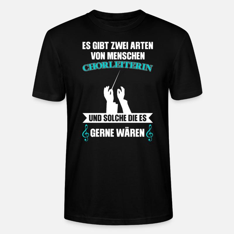Chorleiterin Beruf Dirigentin Geschenk - Stanley/Stella Unisex Bio-T-Shirt CRAFTER - Schwarz