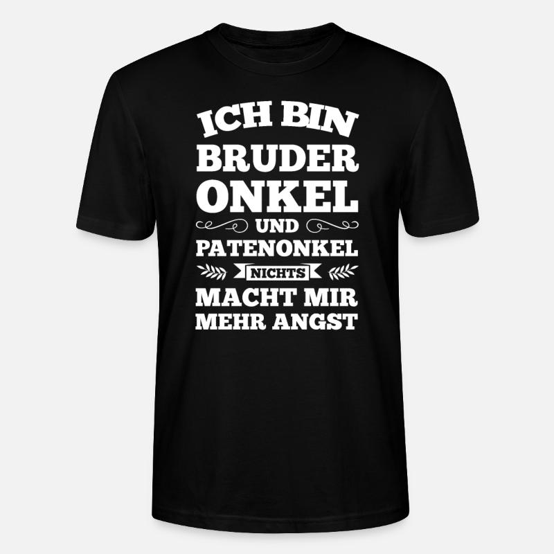 Bruder Onkel Patenonkel Geschenk - Stanley/Stella Unisex Bio-T-Shirt CRAFTER - Schwarz