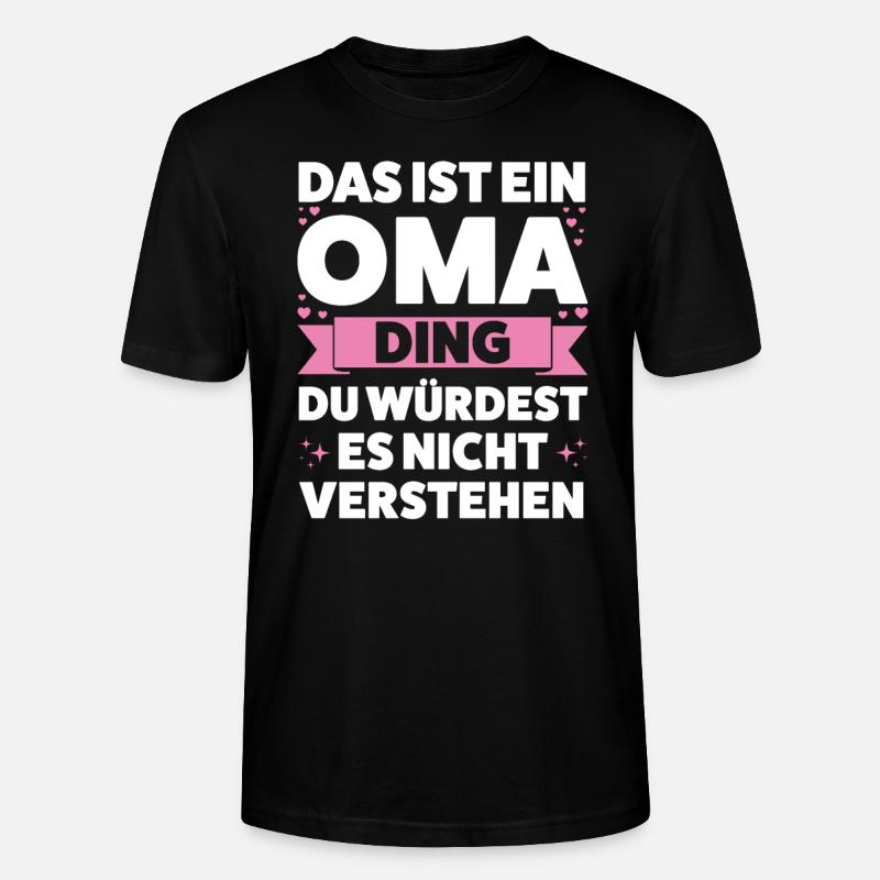 Oma Großmutter Großmütter Geschenk - Stanley/Stella Unisex Bio-T-Shirt CRAFTER - Schwarz