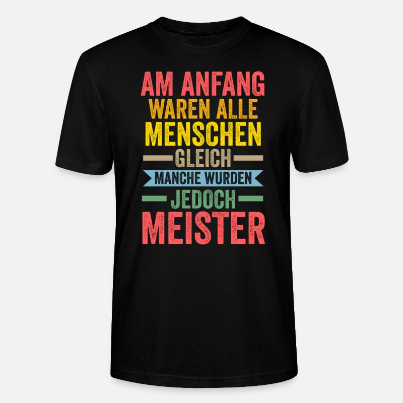 Meister Prüfung Handwerker Geschenk - Stanley/Stella Unisex Bio-T-Shirt CRAFTER - Schwarz