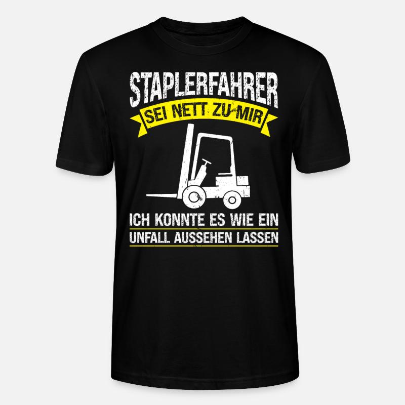 Staplerfahrer Beruf Gabelstapler Geschenk - Stanley/Stella Unisex Bio-T-Shirt CRAFTER - Schwarz