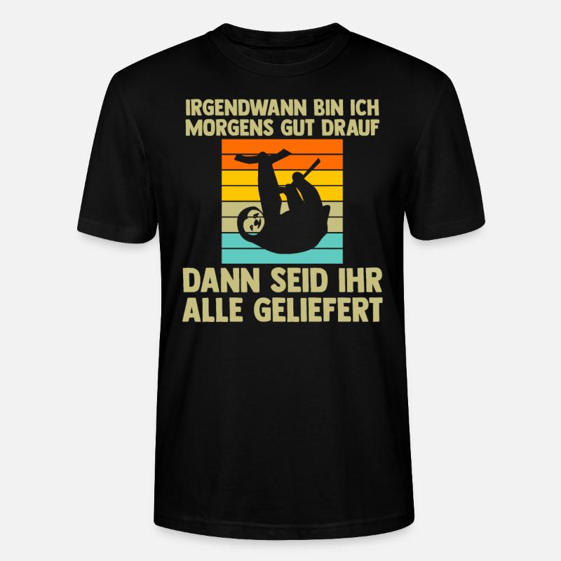 Faultier Sarkasmus Faultiere Geschenk - Stanley/Stella Unisex Bio-T-Shirt CRAFTER - Schwarz