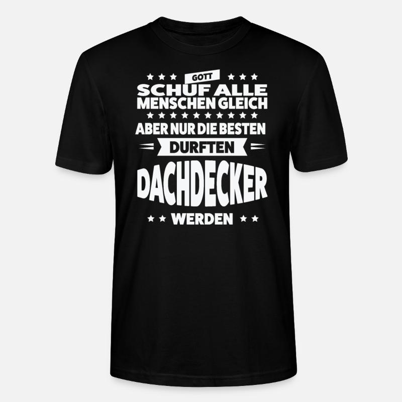 Dachdecker Beruf Dachdeckermeister Geschenk - Stanley/Stella Unisex Bio-T-Shirt CRAFTER - Schwarz