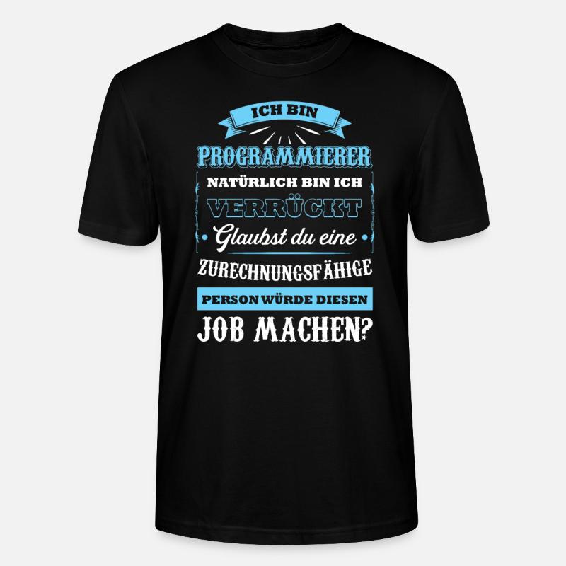 Programmierer Beruf Coder Geschenk - Stanley/Stella Unisex Bio-T-Shirt CRAFTER - Schwarz