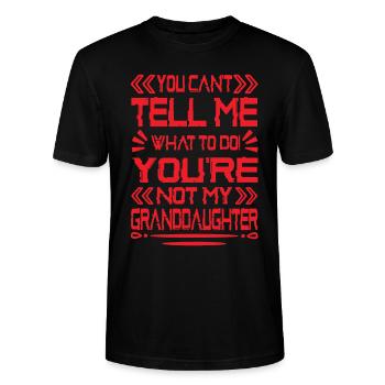 You're Not My Granddaughter Funny Design - Stanley/Stella CRAFTER Unisex Organic T-Shirt - black - Front - Alina (178cm) & Michal (187cm)