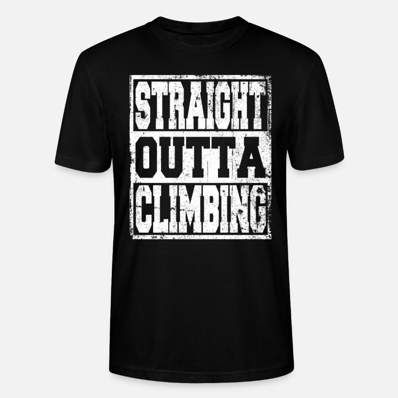 Climbing saying funny - Stanley/Stella CRAFTER Unisex Organic T-Shirt - black