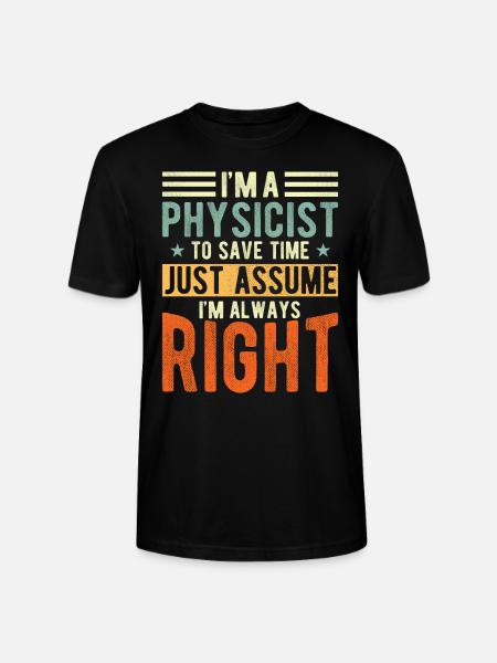 Physicist - Stanley/Stella CRAFTER Unisex Organic T-Shirt - black