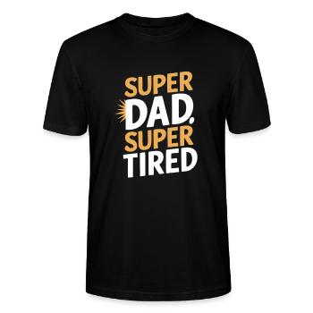 Super Dad Super Tired Unique Subject - Stanley/Stella CRAFTER Unisex Organic T-Shirt - black - Front - Alina (178cm) & Michal (187cm)