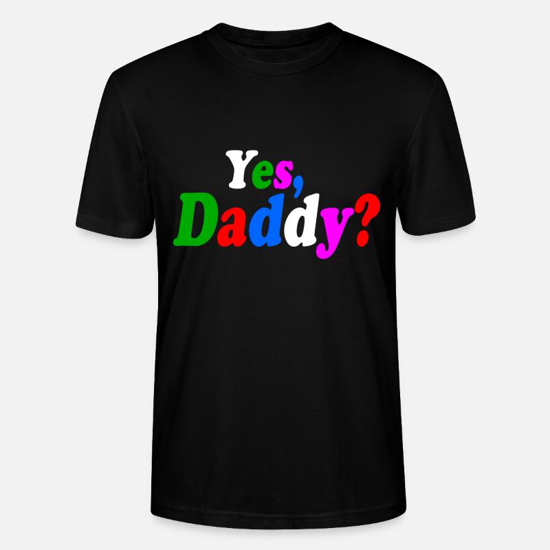 Yes daddy - Stanley/Stella Unisex Bio-T-Shirt CRAFTER - Schwarz