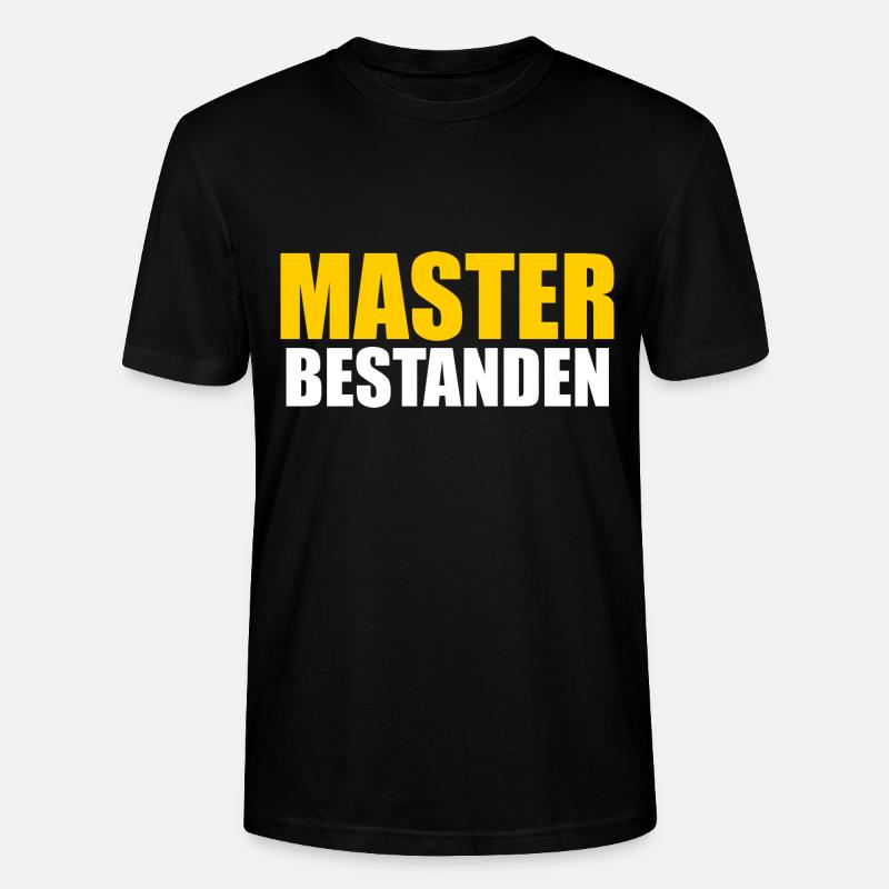 Master Prüfung Mastertitel Geschenk - Stanley/Stella Unisex Bio-T-Shirt CRAFTER - Schwarz