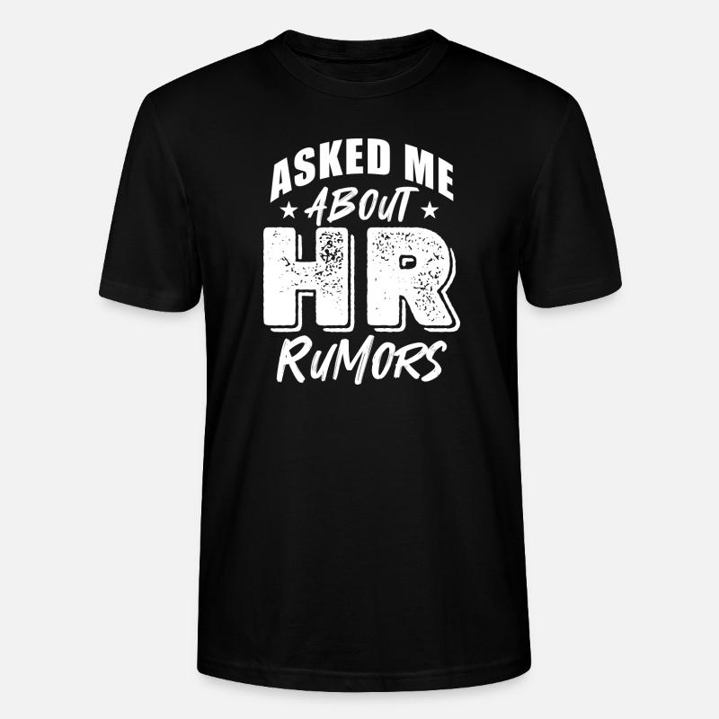 Ask me about HR rumours - Stanley/Stella Unisex Bio-T-Shirt CRAFTER - Schwarz