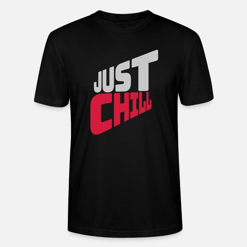 Just Chill Text Logo - Stanley/Stella Unisex Bio-T-Shirt CRAFTER - Schwarz