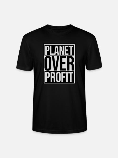 planet over profit quote - Stanley/Stella CRAFTER Unisex Organic T-Shirt - black