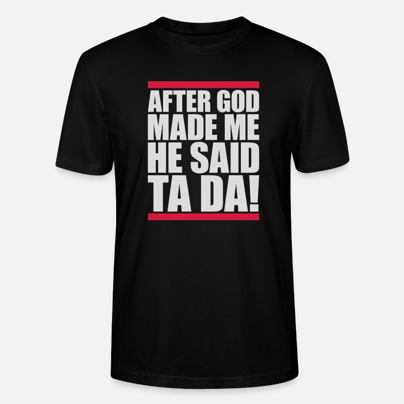 after god made me - Stanley/Stella Unisex Bio-T-Shirt CRAFTER - Schwarz