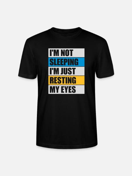 im not sleeping Quote - Stanley/Stella CRAFTER Unisex Organic T-Shirt - black