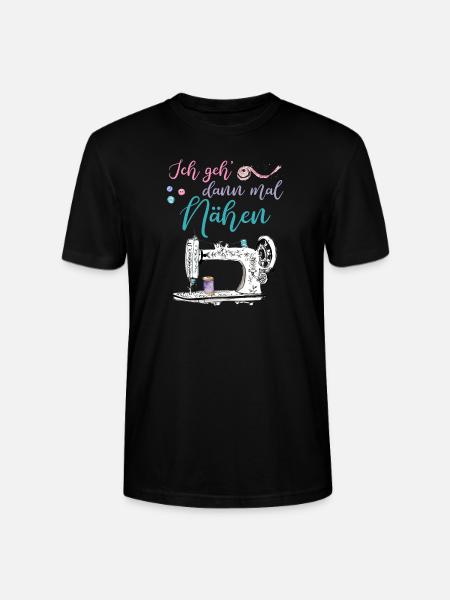 Ich geh dann mal nähen - Spruch für Nähbegeisterte - Stanley/Stella Unisex Bio-T-Shirt CRAFTER - Schwarz