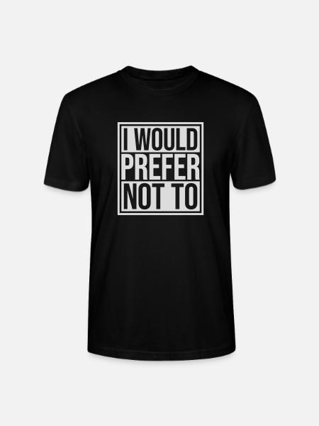 I prefer not to - Stanley/Stella CRAFTER Unisex Organic T-Shirt - black