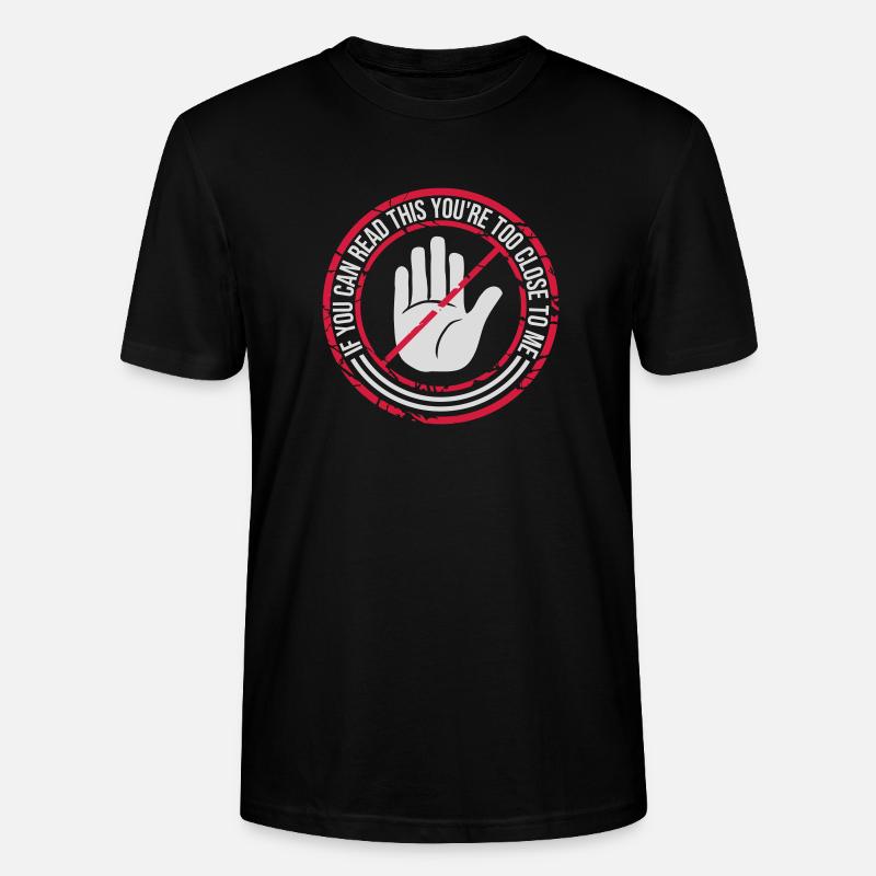 trop près de moi - T-shirt bio CRAFTER Stanley Stella Unisexe - noir