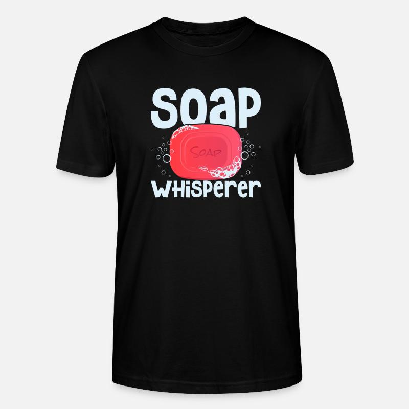 Soap Whisperer Soapmaker Soapmaking - Stanley/Stella CRAFTER Unisex Organic T-Shirt - black