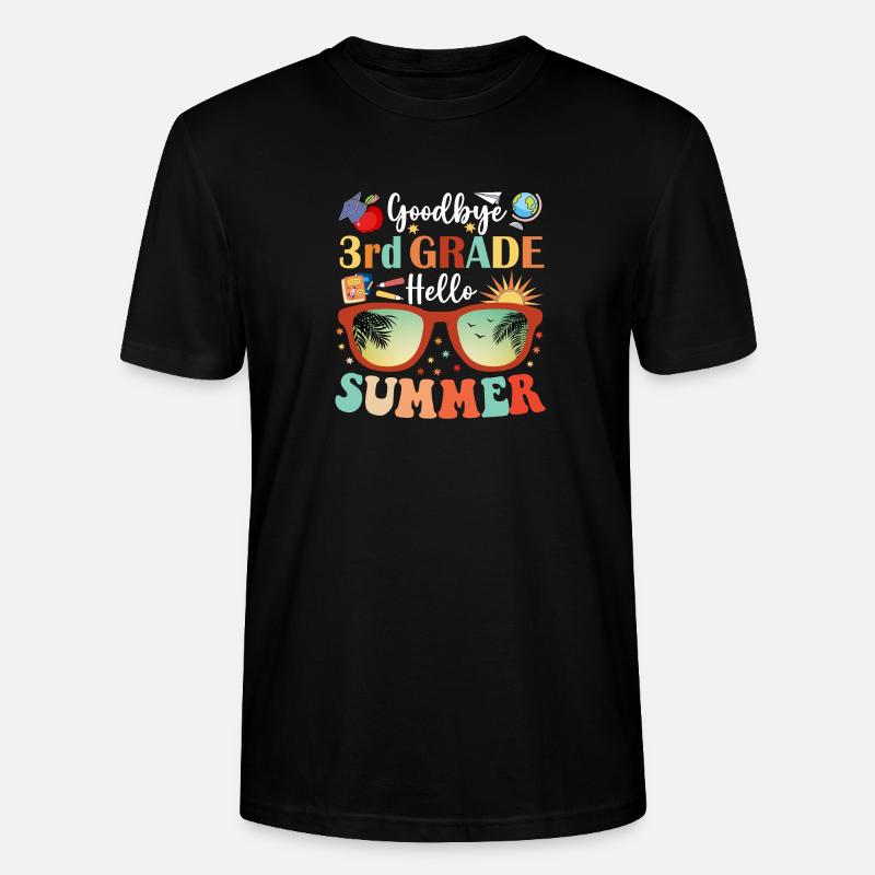 Goodbye 3rd Grade Hello Summer - Stanley/Stella CRAFTER Unisex Organic T-Shirt - black