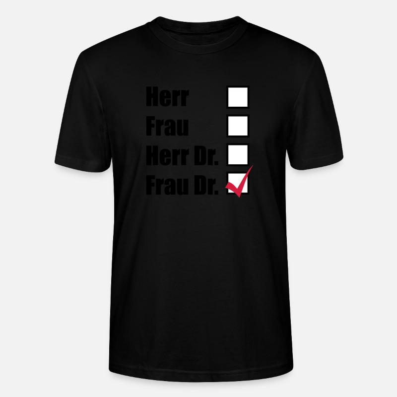 Frau Doktor - Stanley/Stella Unisex Bio-T-Shirt CRAFTER - Schwarz