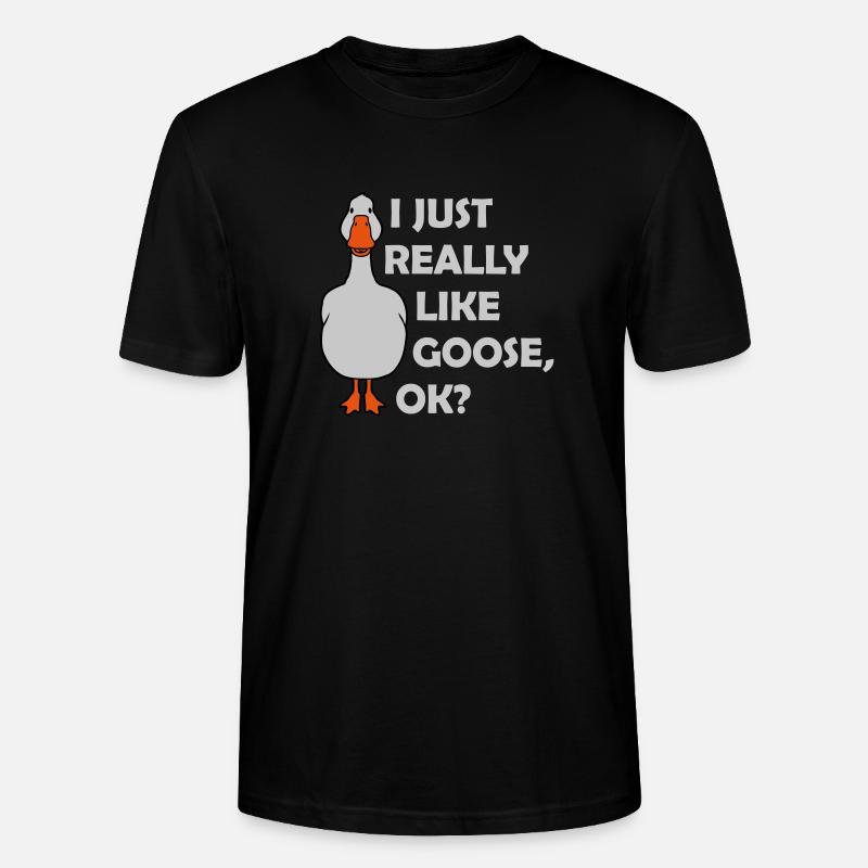 really like goose ok - Stanley/Stella Unisex Bio-T-Shirt CRAFTER - Schwarz