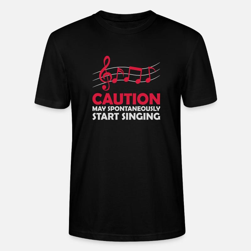 may spontaneously start singing - Stanley/Stella CRAFTER Unisex Organic T-Shirt - black