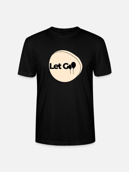 Let Go - Stanley/Stella CRAFTER Unisex Organic T-Shirt - black
