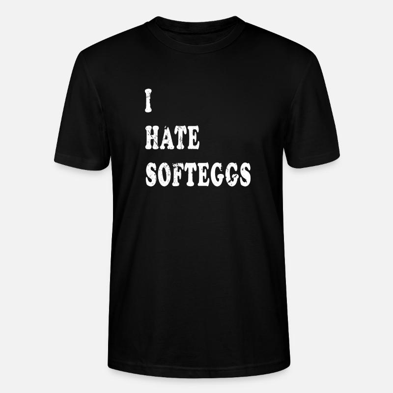 Softeggs denglish Spruch - Stanley/Stella Unisex Bio-T-Shirt CRAFTER - Schwarz