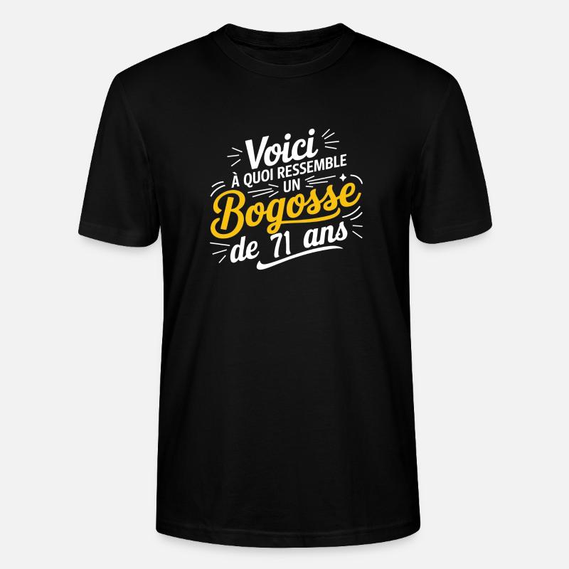 Bogosse de 71 Ans - T-shirt bio CRAFTER Stanley Stella Unisexe - noir