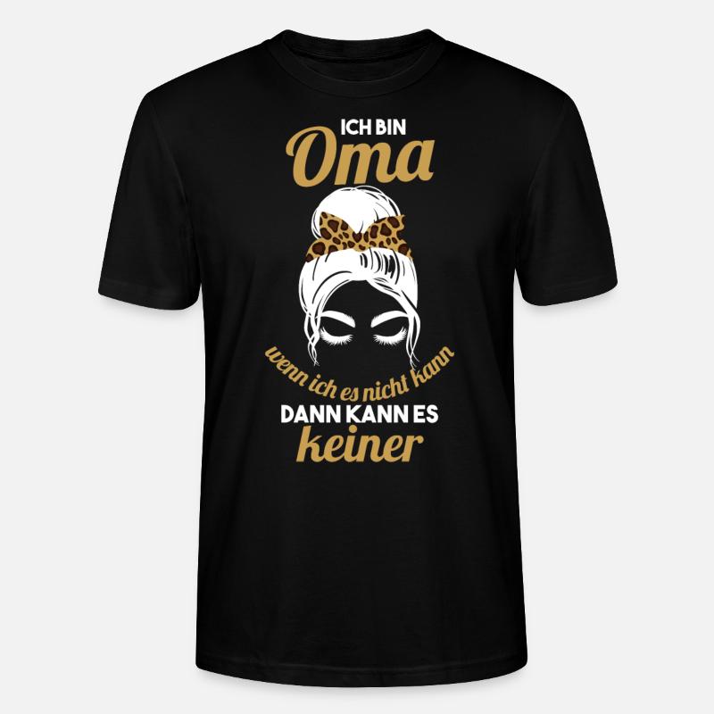 Ich bin Oma - Stanley/Stella Unisex Bio-T-Shirt CRAFTER - Schwarz