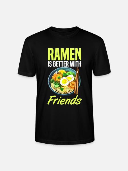 ramen is better with friends - Stanley/Stella CRAFTER Unisex Organic T-Shirt - black
